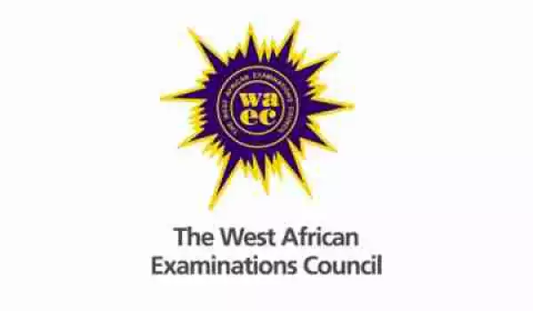 WAEC Set To Release 2018/2019 May/June Exam Results 1st Week Of July